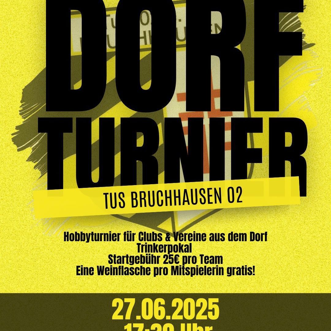 Dorfturnier am 27.06.2025 ab 17:30 Uhr