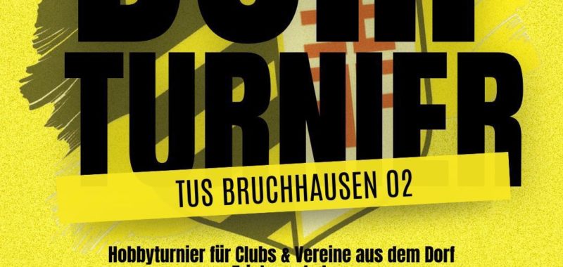 Dorfturnier am 27.06.2025 ab 17:30 Uhr